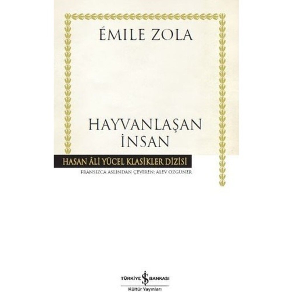 Hayvanlaşan Insan - Emile Zola